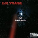 UGLYNANE - OUT DARKNESS ()