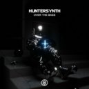 Huntersynth - Over The Bass (Extended Mix)