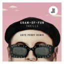 Gram-Of-Fun - Thrills