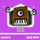 Craig S - Sax Mob