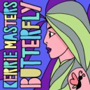 Kerrie Masters - Butterfly (Soulfuledge Vocal Mix)