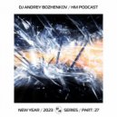 Dj Andrey Bozhenkov - NEW YEAR 2023 Series (HM Podcast) 2023