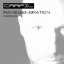 Carfil - Rave Generation (Extended Mix)