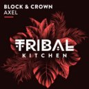 Block & Crown - Axel