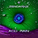 Zendarks - Acid Rain