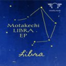 Motakechi - Libra (Original Mix)