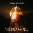 Fantastic One - The Fever