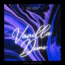 Seige - Vanilla Dome