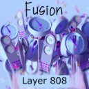 Layer 808 - Fusion (Extended Mix)