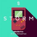 ACAY & Michael Ford - Mind Be Free (Extended Mix)