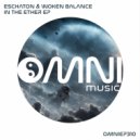 Eschaton & Woken Balance - Things Ahead (Original Mix)
