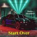 Phonk Hertz & Dmitry Alexandrov - Start Over (Original Mix)