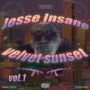 Jesse Insane - Velvet Sunset from da Prison Window