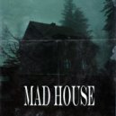 CASSXTTX - Mad House