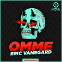 Eric Vanegard - OMME