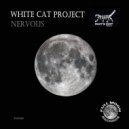 White Cat Project - Nervous