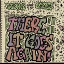 D-Fonic & Oscify - There it Goes Again ()