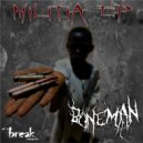 Bone Man - X In The Soil