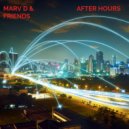 Marv D And Friends - After Hours