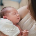 Lofi Playlist & Baby Lullabies & Soothe Baby - Smooth Soundscape