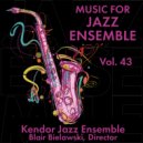 Kendor Jazz Ensemble - Swing It!