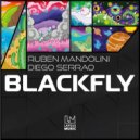 Ruben Mandolini, Diego Serrao - Blackfly