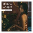Dellina Chopin - Piano Ballads, Pt. 1
