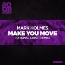 Mark Holmes (Uk) - Make Your Move