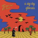 Tangerine Stoned - A Dog Day Afternoon
