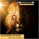 Alexander Ramos - Rey de la Selva