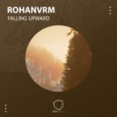 rohanvrm - Falling Upward
