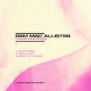 Pam Mac Allister - Dance To The Bass ()