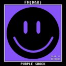 Fmd&B - Purple Shock (Original Mix)