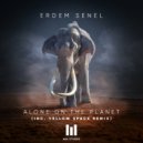 Erdem Senel - Alone On The Planet