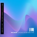 Mr Crow & Felix Dofenbeck - A Place Beyond Time (Felix Dofenbeck Remix)