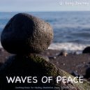 Qi Gong Journey - Waves of Peace