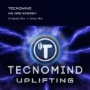 Tecnomind - We Are Energy (Intro Mix)