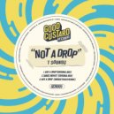 T Sounds - Not A Drop