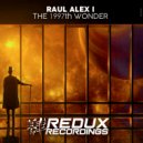 Raul Alex I. - The 1997th Wonder