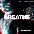 Dusty (UK) - Breathe