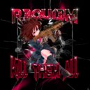R3QU13M - KILL THEM ALL ()