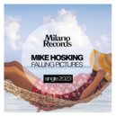 Mike Hosking - Falling Pictures