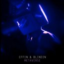 Effin & Blindin - Metaverse
