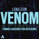 Lena Leon, Tommie Sunshine, On Deck - Venom (Tommie Sunshine & On Deck Extended Instrumental)