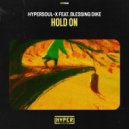 HyperSOUL-X Feat. Blessing Dike - Hold On
