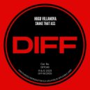 Hugo Villanova - Shake That Ass (Original Mix)