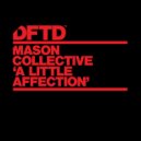 Mason Collective - Lost My Way