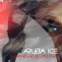 ARUBA ICE - Forever Mine (URAL DJS Remix)
