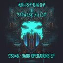 Kristonov & Strasse Killer - Dark Operations