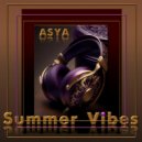 ASYA - Summer Vibes